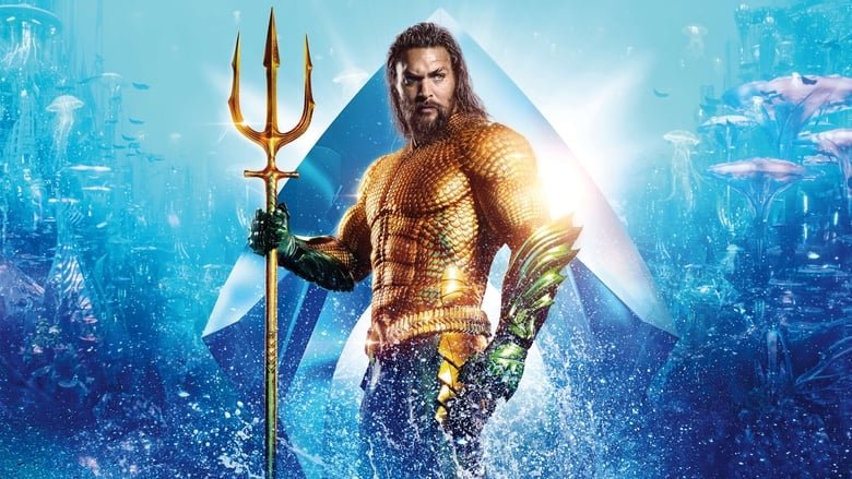 Aquaman อควาแมน เจ้าสมุทร (2018)